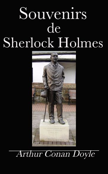 Souvenirs de Sherlock Holmes - Arthur Conan Doyle - Jeanne de Polignac