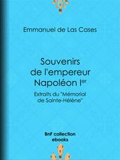 Souvenirs de l empereur Napoléon Ier