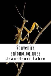 Souvenirs entomologiques - Livre III