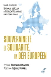 Souveraineté et solidarité, un défi européen
