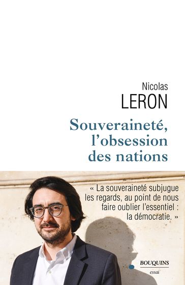 Souveraineté, l'obsession des nations - Nicolas Leron