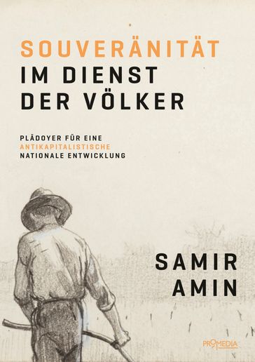 Souveränität im Dienst der Völker - Samir Amin