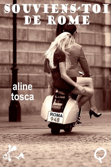 Souviens-toi de Rome - Aline Tosca