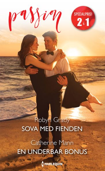 Sova med fienden / En underbar bonus - Catherine Mann - Robyn Grady