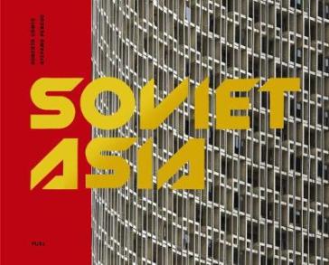 Soviet Asia - Roberto Conte - Stefano Perego - FUEL