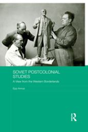 Soviet Postcolonial Studies