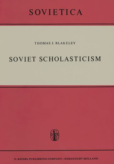 Soviet Scholasticism - J.E. Blakeley
