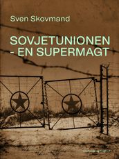 Sovjetunionen - en supermagt