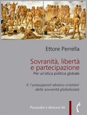 Sovranità, libertà e partecipazione. II. I presupposti ebraico-cristiani della sovranità globalizzata