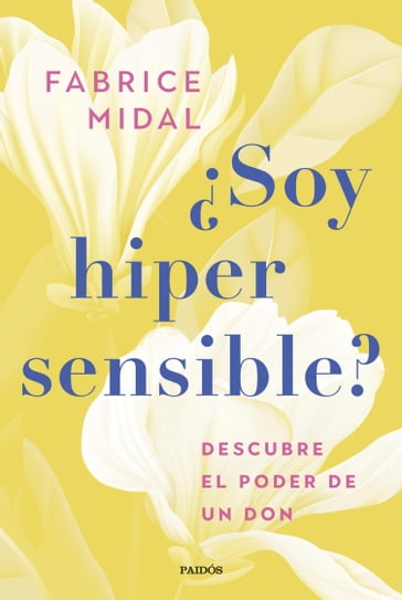 Soy hipersensible? - Fabrice Midal