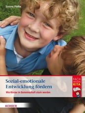 Sozial-emotionale Entwicklung fordern