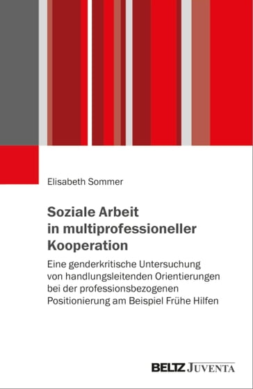 Soziale Arbeit in multiprofessioneller Kooperation - Elisabeth Sommer
