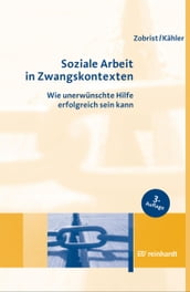 Soziale Arbeit in Zwangskontexten