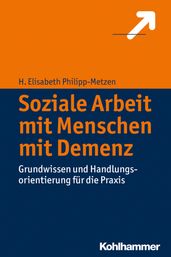 Soziale Arbeit mit Menschen mit Demenz