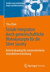 Soziale Integration durch gemeinschaftliche Wohnkonzepte für die Silver Society