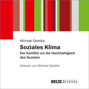 Soziales Klima - Michael Opielka