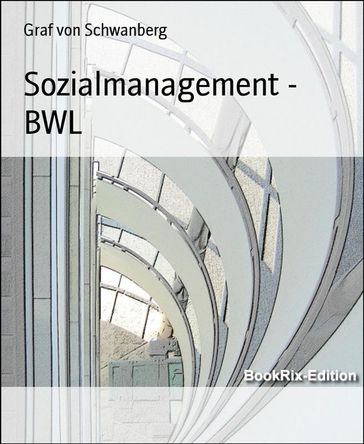 Sozialmanagement - BWL - Graf von Schwanberg