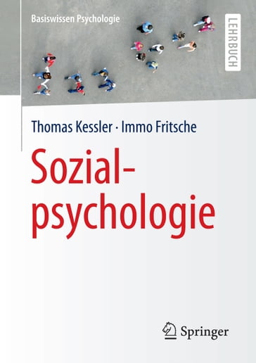 Sozialpsychologie - Immo Fritsche - Thomas Kessler