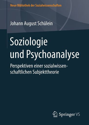 Soziologie und Psychoanalyse - Johann August Schulein