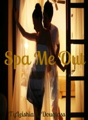 Spa Me Out