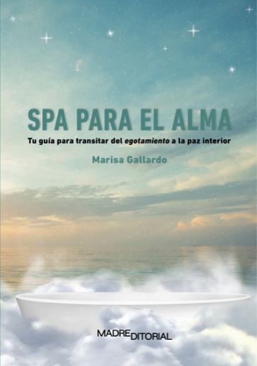 Spa para el alma - Marisa Gallardo