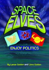 Space Elves Enjoy Politics