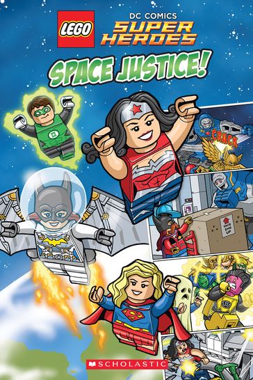 Space Justice! (LEGO DC Super Heroes) - Scholastic