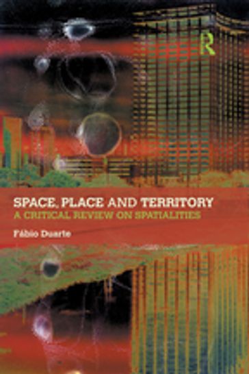 Space, Place and Territory - Fabio Duarte