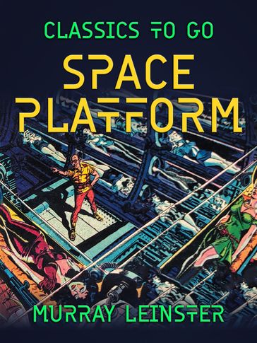 Space Platform - Murray Leinster