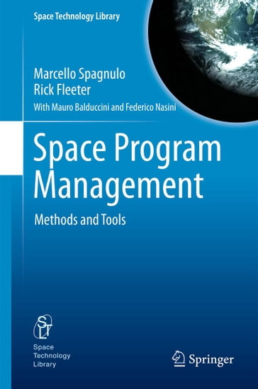 Space Program Management - Marcello Spagnulo - Rick Fleeter - Mauro Balduccini - Federico Nasini