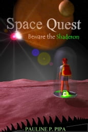 Space Quest: Beware The Shaderon