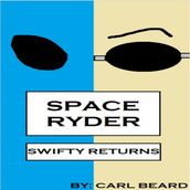 Space Ryder: Swifty Returns