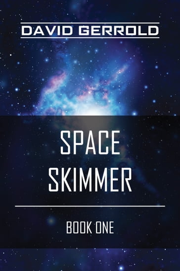 Space Skimmer - David Gerrold