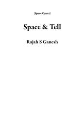 Space & Tell