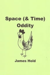 Space (& Time) Oddity