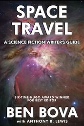 Space Travel: A Science Fiction Writer s Guide