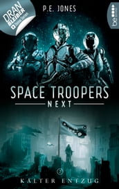 Space Troopers Next - Folge 2: Kalter Entzug