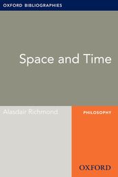 Space and Time: Oxford Bibliographies Online Research Guide