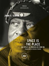 Space is the place