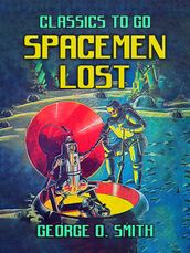 Spacemen Lost