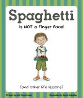 Spaghetti Is Not A Finger Food