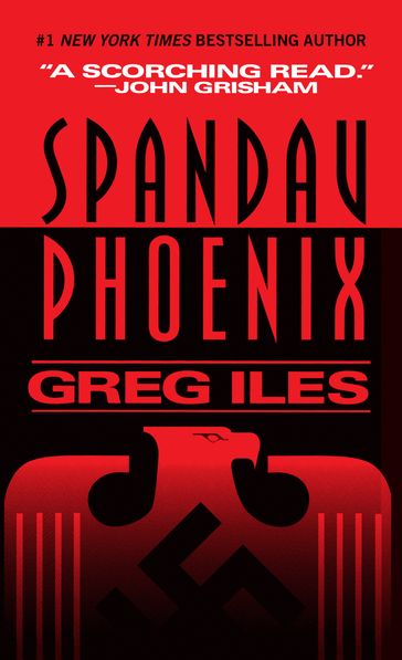 Spandau Phoenix - Greg Iles