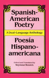 Spanish-American Poetry (Dual-Language)