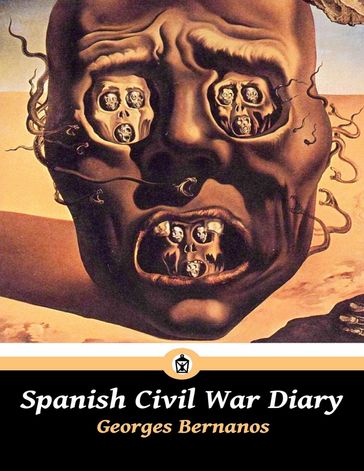 Spanish Civil War Diary - Georges Bernanos