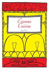 Spanish Cookbook: Espana Cuisine