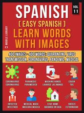 Spanish (Easy Spanish) Learn Words With Images (Vol 11)