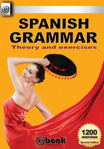 Spanish Grammar: Theory and Exercises - My Ebook Publishing House