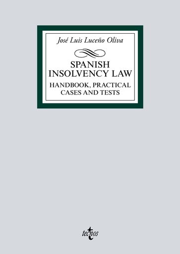 Spanish Insolvency Law - José Luis Luceño Oliva