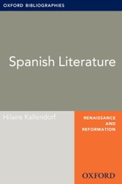 Spanish Literature: Oxford Bibliographies Online Research Guide