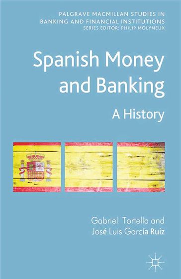 Spanish Money and Banking - G. Tortella - J. García Ruiz